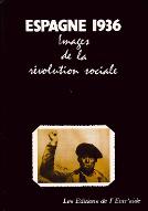 Espagne 1936 : images de la révolution sociale