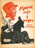 Madrid rojo y negro : milicias confederales