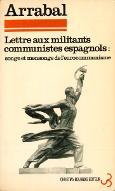 Lettre aux militants communistes espagnols : songe et mensonge de l'eurocommunisme