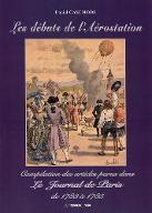 Les  débuts de l'aérostation : compilation des articles parus dans le "Journal de Paris" de 1783 à 1785