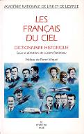 Les  Français du ciel : dictionnaire historique
