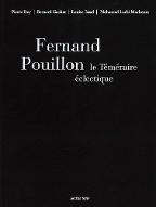 Fernand Pouillon : le téméraire éclectique