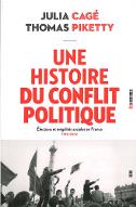 Une histoire du conflit politique : élections et inégalités sociales en France, 1789-2022