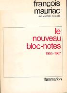 Le  nouveau bloc-notes : 1965-1967