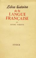Libre histoire de la langue française