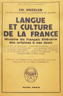 Langue et culture de la France : histoire du français littéraire des origines à nos jours