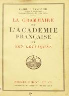 La  grammaire de l'Académie française et ses critiques