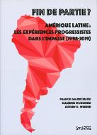 Fin de partie ? : Amérique latine : les expériences progressistes dans l'impasse (1998-2019)