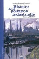 Histoire de la pollution industrielle : France, 1789-1914