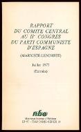 Rapport du comité central au IIe congrès du Parti communiste d'Espagne (marxiste-léniniste) : juillet 1977 : extraits