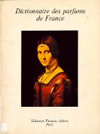 Sixième dictionnaire des parfums de France, des eaux de toilette et des lignes pour hommes, 1977-1978