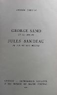 George Sand et la Creuse ; Jules Sandeau : sa vie et son œuvre