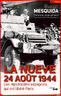 La  Nueve, 24 août 1944 : ces républicains espagnols qui ont libéré Paris