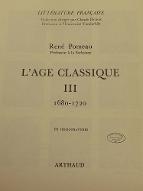 Littérature française : l'âge classique. 3, 1680-1720