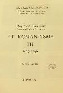Littérature française : le romantisme. 3, 1869-1896