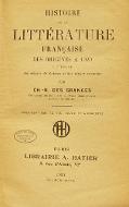 Histoire de la littérature française des origines à 1920 : à l'usage des classes de lettres et des divers examens