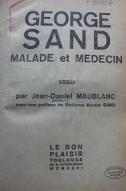 George Sand malade et médecin : essai