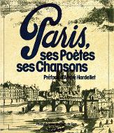 Paris : ses poètes, ses chansons