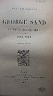 George Sand : sa vie et ses œuvres. 2, 1833 - 1838