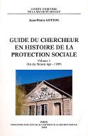 Guide du chercheur en histoire de la protection sociale. 1, Fin du Moyen âge - 1789