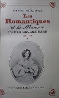 Les  romantiques et la musique : le cas George Sand (1804 - 1838)