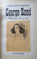 George Sand : histoire de sa vie. 1