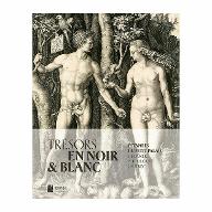 Trésors en noir & blanc : Estampes du Petit Palais de Dürer à Toulouse-Lautrec