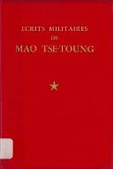 Ecrits militaires de Mao Tse-toung