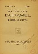 Georges Duhamel : l'homme et l'oeuvre