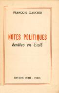 Notes politiques : écrites en exil