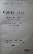 George Sand : mystique de la Passion, de la politique et de l'art