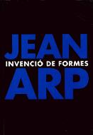 Jean Arp : invenció de formes