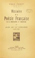 Histoire de la poésie française, de la Renaissance au romantisme. 4, Jean de La Fontaine (1621-1695)