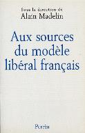 Aux sources du modèle libéral français : Alain Madelin