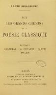 Sur les grands chemins de la poésie classique : Ronsard, Corneille, La Fontaine, Racine, Boileau