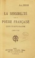 La  sensibilité dans la poésie française contemporaine : 1885-1912