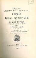 Sommier des biens nationaux de la Ville de Paris conservé aux Archives de la Seine. 1, De la première à la quatrième municipalité (articles 1 à 1740)