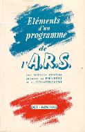 Eléments d'un programme de l'ARS pour réalisations immédiates proposées au Parlement et au Gouvernement : octobre - novembre 1952