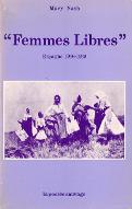 Femmes libres : Espagne 1936-1939