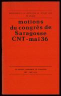 Motions du congrès de Saragosse CNT, mai 1936 : le congrès confédéral de Saragosse CNT, mai 1936