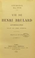Vie de Henry Brulard : autobiographie