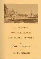 Archives municpales de Versailles : répertoire détaillé des séries E : Etat-civil et F1 : Population