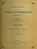 Inventaire sommaire des archives départementales antérieures à 1790 : Seine-et-Oise. Archives civiles. Série D. Articles 1-455