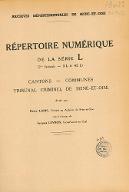 Répertoire numérique de la série L (2éme fascicule - 3L à 42L) : cantons, communes, tribunal criminel de Seine-et-Oise