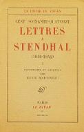 Cent soixante-quatorze lettres à Stendhal : 1810-1842