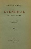 Esquisse de la morale de Stendhal d'après sa vie et ses oeuvres