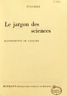 Le  jargon des sciences