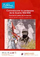 Commémorer la Première Guerre mondiale en Essonne : actes de la journée d'étude du 21 novembre 2015. sources et pistes de recherche