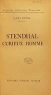 Stendhal : curieux homme