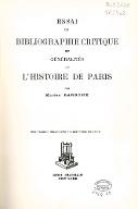 Essai de bibliographie critique des généralités de l'histoire de Paris